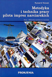 Metodyka i technika pracy pilota imprez narciarskich