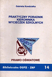 Praktyczny poradnik kierownika wycieczek szkolnych