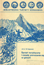Sprzet turystyczny i zasady poruszania się w górach